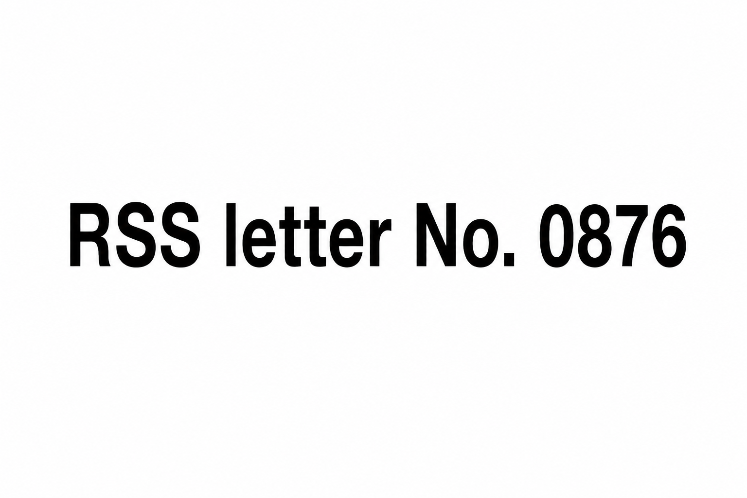 RSS letter No. 0876